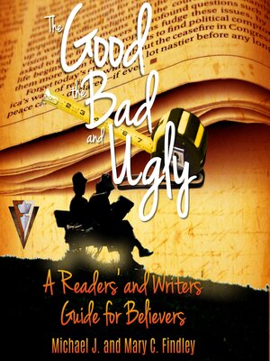 cover image of The Good, the Bad, and the Ugly
